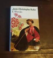 L'Abyssin: Relation des extraordinaires voyages de Jean-Baptiste Poncet, ambassadeur du N&eacute;gus aupr&egrave;s de Sa Majest&eacute; Louis XIV