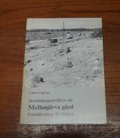 J&auml;rn&aring;ldersgravf&auml;ltet vid Mellanj&auml;rva g&aring;rd: Fornl&auml;mning 18 i Solna, Uppland: Arkeologisk unders&ouml;kning 1979