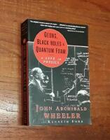 Geons, Black Holes & Quantum Foam: A Life in Physics