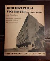 Der Hotelbau von heute im In- und Ausland: Organisation, Technik und Gestaltund des modernen Hotelbaues