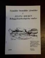 Sten&aring;lder, brons&aring;lder, j&auml;rn&aring;lder i Julita socken: Bebyggelsearkeologiska studier