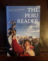 The Peru Reader - History, Culture, Politics