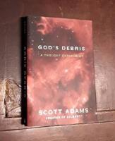 God's Debris: A Thought Experiment