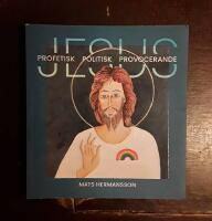 Jesus - Profetisk, politisk, provocerande