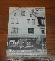 Socialt arbete i stadsf&ouml;rnyelsen