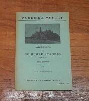 Avdelningen f&ouml;r de h&ouml;gre st&aring;nden. Rum 49-80: V&auml;gledning
