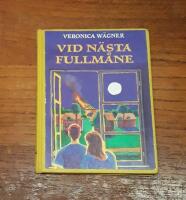 Vid n&auml;sta fullm&aring;ne