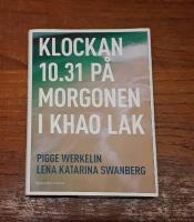 Klockan 10.31 p&aring; morgonen i Khao Lak