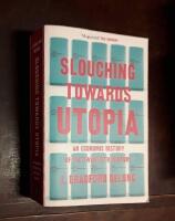Slouching Towards Utopia: An Economic History of the Twentieth Century