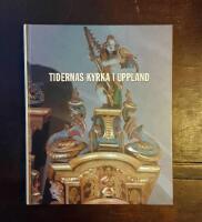 Uppland 1997: Tidernas kyrka i Uppland
