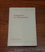 Schlaglichter der Weltgeschichte