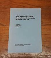 The Adaptable Nation: Essays in Swedish Economy during the Second World War