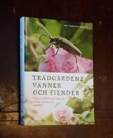 Tr&auml;dg&aring;rdens v&auml;nner och fiender: Tips och r&aring;d f&ouml;r naturlig balans mellan nyttodjur och skadedjur