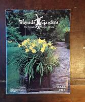 Wayside Gardens: The Complete Garden Catalog Fall 1987