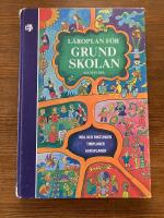 L&auml;roplan f&ouml;r grundskolan. Allm&auml;n del