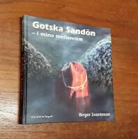 Gotska Sand&ouml;n - i mina mellanrum