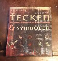 Tecken och symboler: En illustrerad handbok om ursprung och inneb&ouml;rd