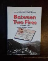 Between two Fires: Guerilla War in the Spanish Sierras