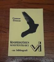 Kooperat&ouml;ren, Konsumentbladet, Vi: Konsumentkooperativ press och kultursyn 1899-1974: En bibliografi med inledande historik