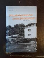 Plaskdammen som f&ouml;rsvann: Folkhemsminnen