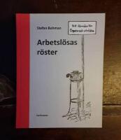 Arbetsl&ouml;sas r&ouml;ster