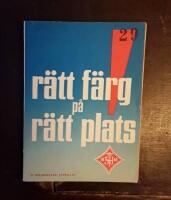 R&auml;tt f&auml;rg p&aring; r&auml;tt plats