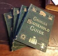 Cassell's Household Guide to Every Department of Practical Life: Being a Complete Encyclopaedia of Domestic and Social Economy Volume I-IV