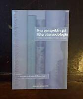 Nya perspektiv p&aring; litteratursociologin. Till Johan Svedjedal p&aring; 50-&aring;rsdagen 29 juni 2006