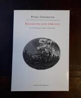 Romantik och f&ouml;rnuft: V.F. Palmblads f&ouml;rlag 1810-1830