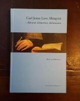 Carl Jonas Love Almqvist: Diktaren, debatt&ouml;ren, dr&ouml;mmaren