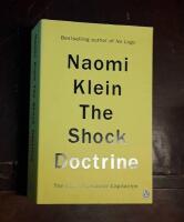 The Shock Doctrine: The Rise of Disaster Capitalism