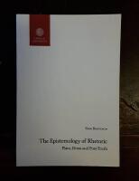 The Epistemology of Rhetoric: Plato, Doxa and Post-TruthqErik Bengtson