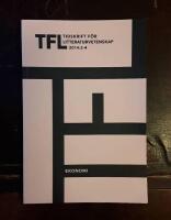Tidskrift f&ouml;r litteraturvetenskap 2014:3-4: Tema ekonomi