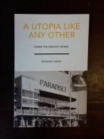 A Utopia Like Any Other - Inside the Swedish Model