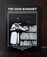 Tid och evighet: Nedslag i det g&aring;ngna &aring;rtusendets europeiska litteratur