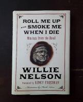 Roll Me Up and Smoke Me When I Die: Musings from the Road
