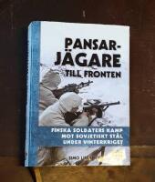 Pansarj&auml;gare till fronten: Finska soldaters kamp mot sovjetiskt st&aring;l under vinterkriget