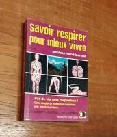 Savoir respirer pour mieux vivre