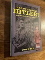 Har du tr&auml;ffat Hitler? - ber&auml;ttelser om judehat och rasism