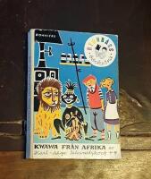 Kwawa fr&aring;n Afrika: Liten bok f&ouml;r stora och sm&aring; barn