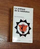 La pratique de la m&eacute;ditation