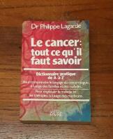 Le cancer: Tout ce qu'il faut savoir