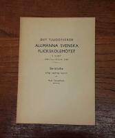 Det tjugofj&auml;rde allm&auml;nna svenska flickskolem&ouml;tet i Visby den 16-19 juni 1958