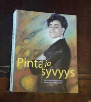 Pinta ja syvyys: Varhainen modernismi Suomessa 1890-1920