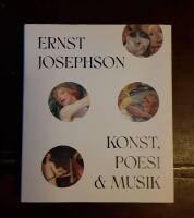 Ernst Josephson: Konst, poesi & musik