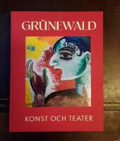 Isaac Gr&uuml;newald: Konst och teater