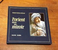 L'Orient dans un miroir