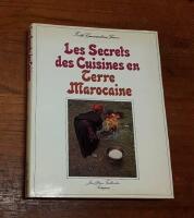 Les secrets des cuisines en terre marocaine