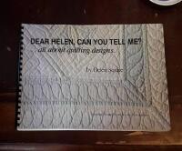 Dear Helen, Can You Tell Me? ...All about Quilting Designs