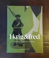 I krig & fred: Ber&auml;ttelser om f&ouml;rsvaret i V&auml;stmanland